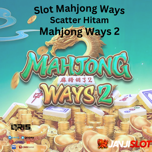 Situs Gacor Mahjong Ways 2 PG SOFT Gampang Menang Pasti Cuan Official
